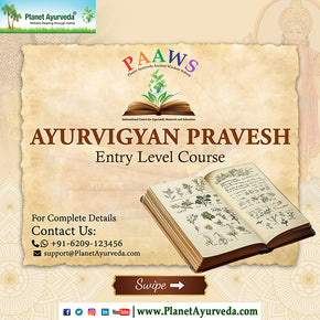 Ayurvigyan Pravesh - Entry Level Course (12 Hours Certified Course)